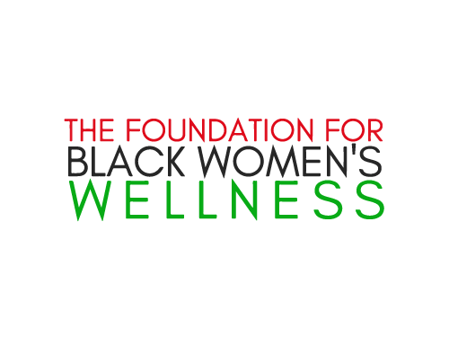 The Foundation for Black Women's Wellness